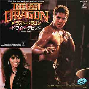 Dwight David - The Last Dragon (Title Song From "Berry Gordy's The Last Dragon") mp3 album
