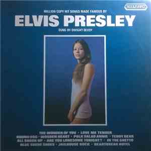 Dwight Devoy - Million-Copy Hit Songs Made Famous By Elvis Presley mp3 album