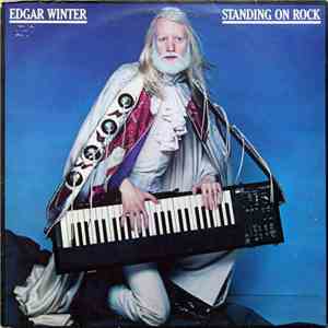 Edgar Winter - Standing On Rock mp3 album