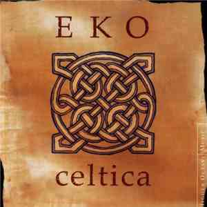 EKO  - Celtica mp3 album