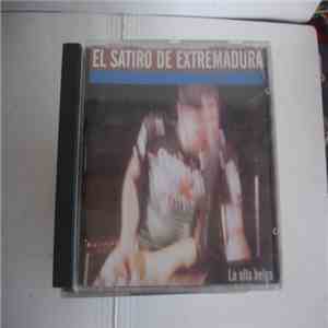 El Sátiro De Extremadura - La Olla Belga mp3 album