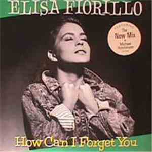 Elisa Fiorillo - How Can I Forget You mp3 album