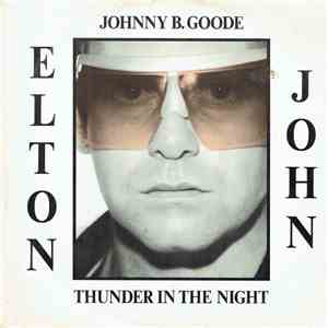 Elton John - Johnny B. Goode / Thunder In The Night mp3 album