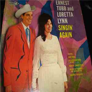 Ernest Tubb And Loretta Lynn - Singin' Again mp3 album