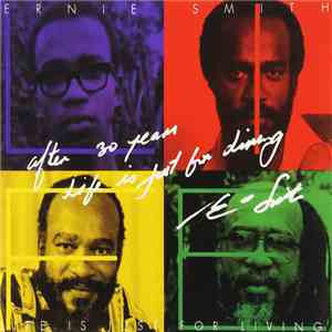 Ernie Smith - After 30 Years Life Is Just For Living mp3 album