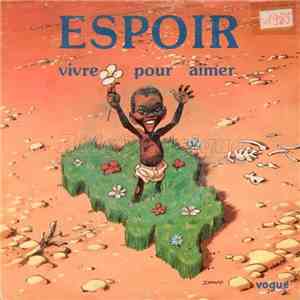 Espoir  - Vivre Pour Aimer mp3 album