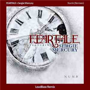 FEARTALE + Sergie Mercury - Numb (LoudBass Remix) mp3 album