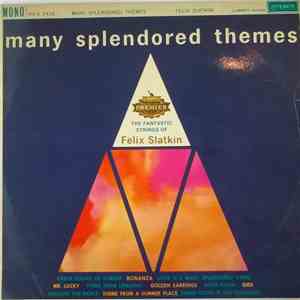 Felix Slatkin - Many Splendored Themes mp3 album