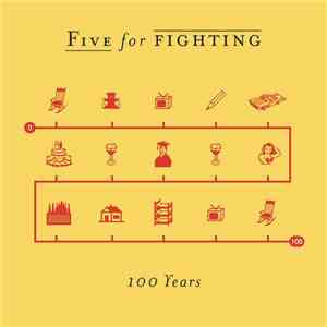 Five For Fighting - 100 Years mp3 album