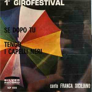 Franca Siciliano - Se Dopo Tu / Tengo I Capelli Neri mp3 album