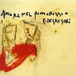 Francesco De Gregori - Amore Nel Pomeriggio mp3 album