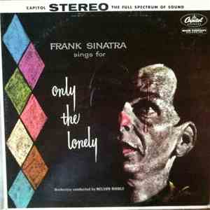 Frank Sinatra - Frank Sinatra Sings For Only The Lonely mp3 album