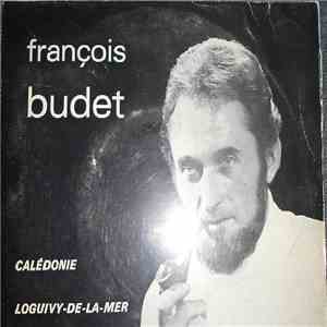 François Budet - Calédonie / Loguivy-De-La-Mer mp3 album