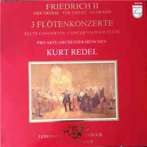 Friedrich II Der Grosse - Orchestre Pro Arte De Munich - 3 Flötenkonzerte mp3 album