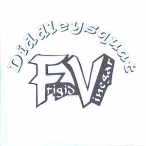 Frigid Vinegar - Diddleysquat mp3 album