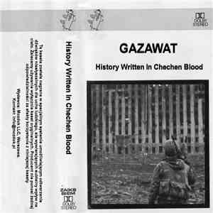Gazawat - History Written In Chechen Blood mp3 album