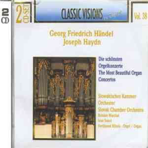 Georg Friedrich Händel / Joseph Haydn - Classic Visions In Digital Vol. 38 mp3 album