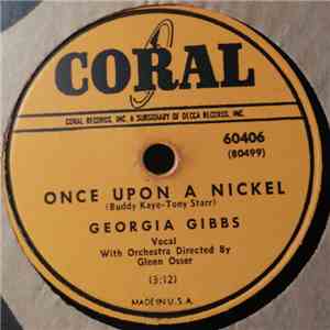Georgia Gibbs - Once Upon A Nickel / Shoo Shoo Baby mp3 album