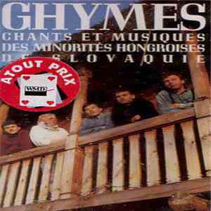 Ghýmes - Chants Et Musiques Des Minorités Hongroises De Slovaquie mp3 album