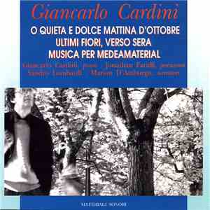 Giancarlo Cardini - O Quieta E Dolce Mattina D'Ottobre mp3 album