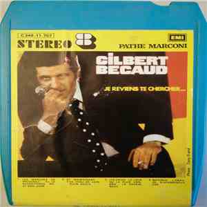 Gilbert Bécaud - Je Reviens Te Chercher (Vol. 2) mp3 album