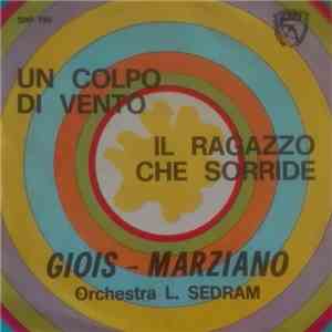 Giois / Marziano - Un Colpo Di Vento / Il Ragazzo Che Sorride mp3 album