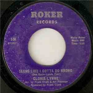 Gloria Lynne - Seems Like I Gotta Do Wrong mp3 album