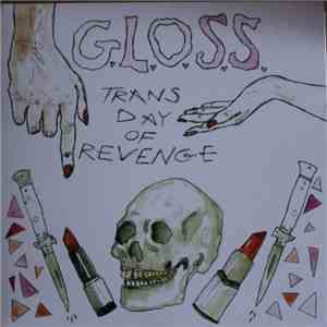 G.L.O.S.S. - Trans Day Of Revenge mp3 album