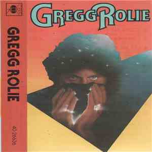 Gregg Rolie - Gregg Rolie mp3 album