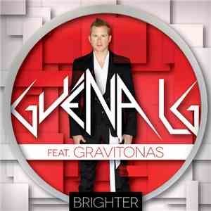 Guéna LG Feat. Gravitonas - Brighter mp3 album