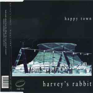 Harvey's Rabbit - Happy Town mp3 album