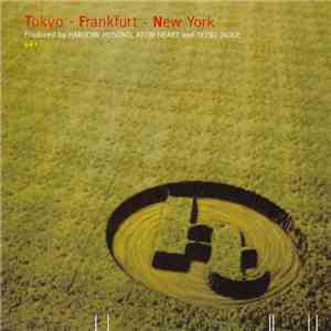 HAT - Tokyo - Frankfurt - New York mp3 album