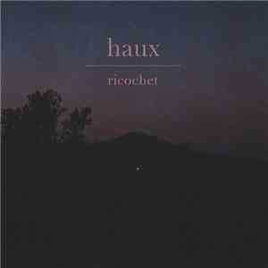Haux - Ricochet mp3 album