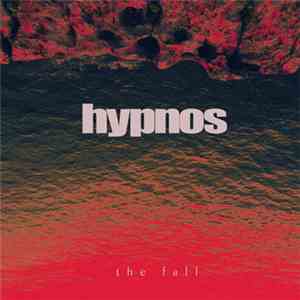 Hypnos - The Fall mp3 album