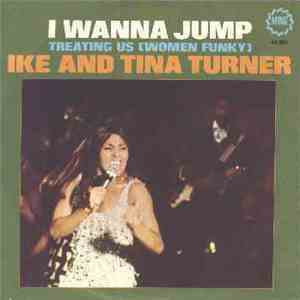 Ike & Tina Turner - I Wanna Jump / Treating Us (Women) Funky mp3 album
