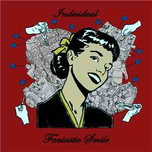 Individual  - Fantastic Smile mp3 album