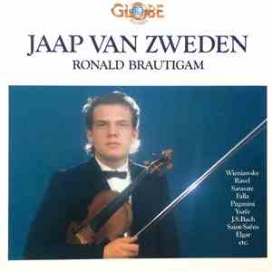Jaap van Zweden, Ronald Brautigam - Wieniawsky / Ravel / Sarasate / Falla / Paganini / Ysaÿe / J.S. Bach / Saint-Saëns / Elgar / Etc. mp3 album