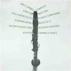 James Campbell  And John York  - Recital Series/S331- James Campbell, Clarinet mp3 album