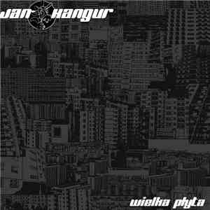 Jan Kangur - Wielka Płyta mp3 album