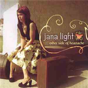 Jana Light - Other Side Of Heartache mp3 album