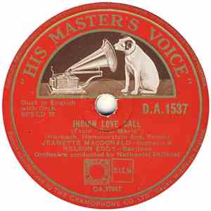 Jeanette MacDonald & Nelson Eddy - Indian Love Call / Ah! Sweet Mystery Of Life mp3 album