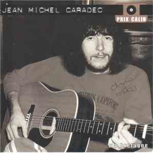 Jean-Michel Caradec - Ma Bretagne mp3 album