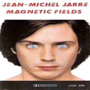 Jean-Michel Jarre - Magnetic Fields mp3 album