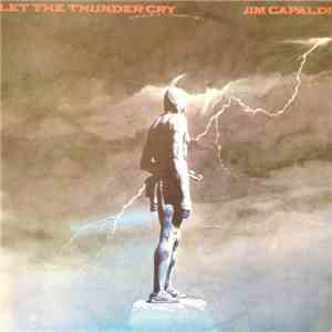 Jim Capaldi - Let The Thunder Cry mp3 album