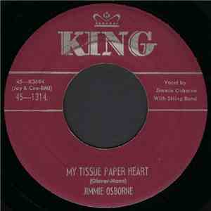 Jimmie Osborne - My Tissue Paper Heart / It Just Tears Me All To Pieces mp3 album