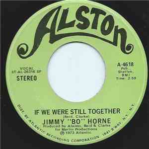 Jimmy "Bo" Horne - If We Were Still Together / Two People In Love mp3 album