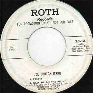 Joe Burton Trio - Pretty / Call Me On The Phone / You Took Advantage Of Me / Theme For Joe mp3 album