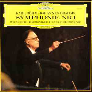 Johannes Brahms - Karl Böhm, Wiener Philharmoniker - Symphonie Nr. 1 mp3 album