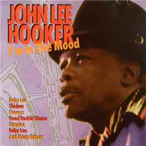 John Lee Hooker - I'm In The Mood mp3 album