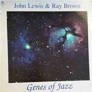 John Lewis , Ray Brown - Genes of Jazz Featuring John Lewis & Ray Brown mp3 album